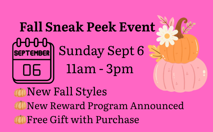 Fall Sneak Peek Event | September 6