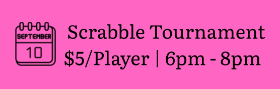 Scrabble Tournament | $5