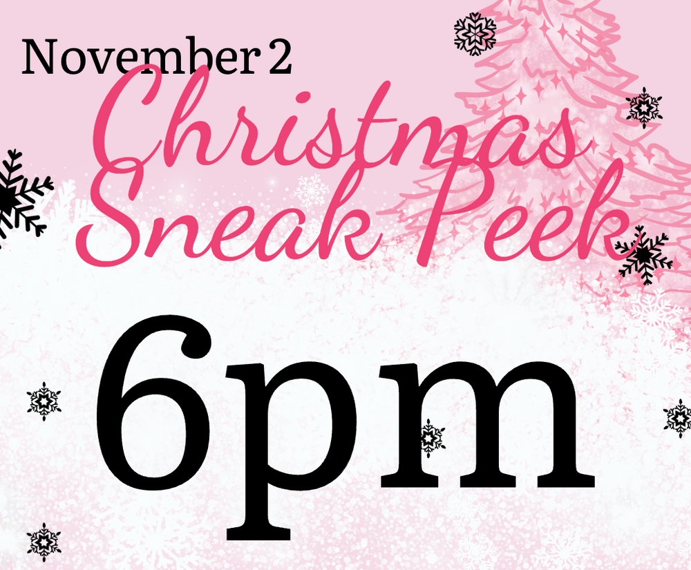 Christmas Sneak Peek Event November 2