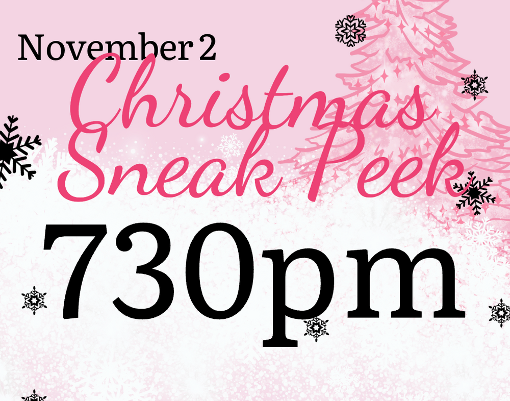 Christmas Sneak Peek Event November 2